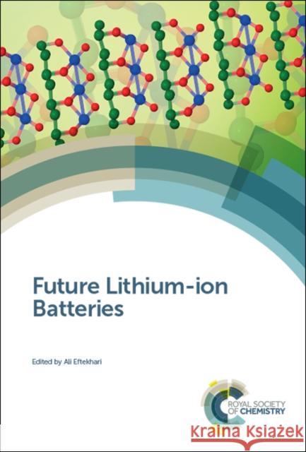 Future Lithium-Ion Batteries  9781788014182 Royal Society of Chemistry