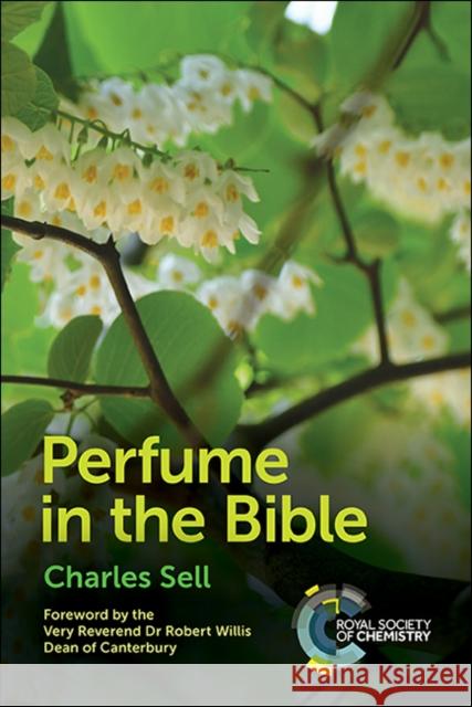 Perfume in the Bible Charles Sell 9781788017305