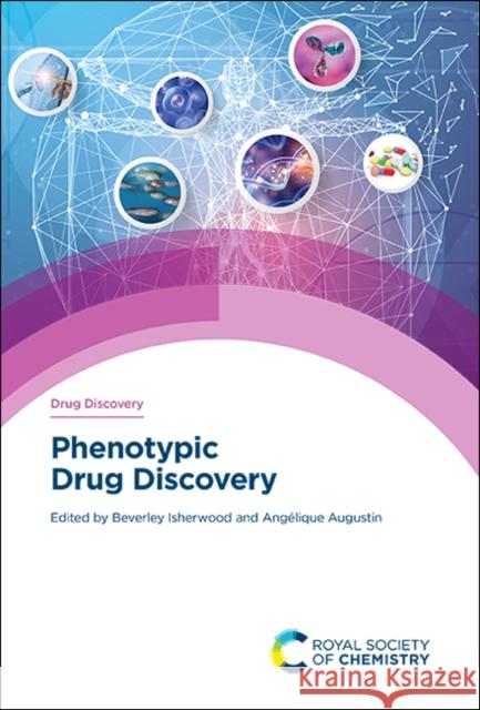 Phenotypic Drug Discovery  9781788018760 Royal Society of Chemistry
