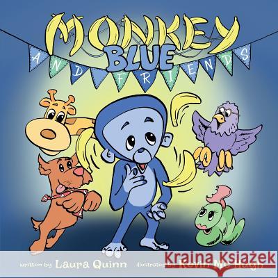 Monkey Blue: And Friends Laura Quinn Kevin McHugh 9781788089883 Laura Quinn