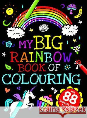 My Big Rainbow Book of Colouring  9781788108836 Bonnier Books Ltd