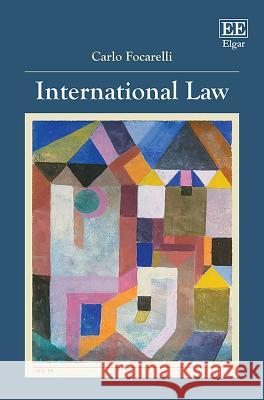 International Law Carlo Focarelli   9781788111959