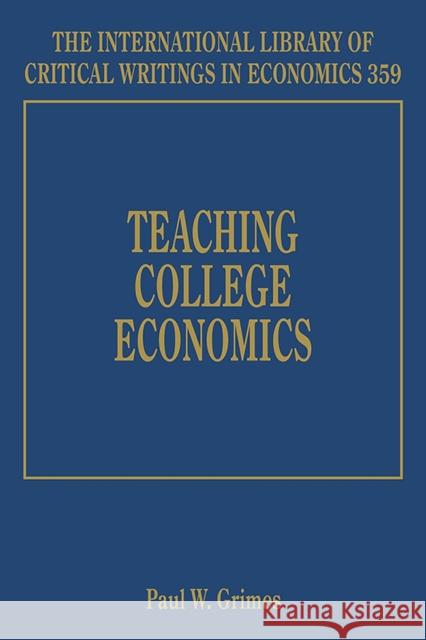 Teaching College Economics Paul W. Grimes   9781788112185