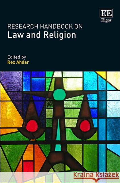 Research Handbook on Law and Religion Rex Ahdar   9781788112468 Edward Elgar Publishing Ltd