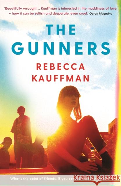 The Gunners Rebecca Kauffman   9781788161060