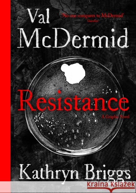 Resistance: A Graphic Novel Val McDermid 9781788163552