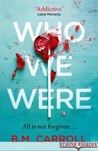 Who We Were B.M. Carroll   9781788164177 Profile Books Ltd