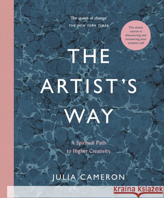 The Artist's Way: Luxury Hardback Edition Julia Cameron   9781788164283 Profile Books Ltd