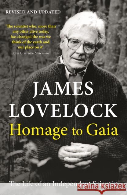 Homage to Gaia: The Life of an Independent Scientist James Lovelock   9781788164603