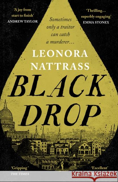 Black Drop: the Sunday Times Historical Fiction Book of the Month Leonora Nattrass 9781788165938