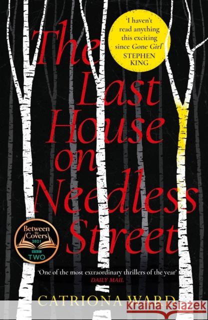 The Last House on Needless Street: The Bestselling Richard & Judy Book Club Pick Catriona Ward   9781788166164 Profile Books Ltd