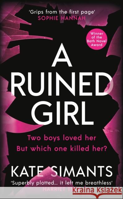 A Ruined Girl: Winner of the Bath Novel Award Kate Simants 9781788166980 Profile Books Ltd