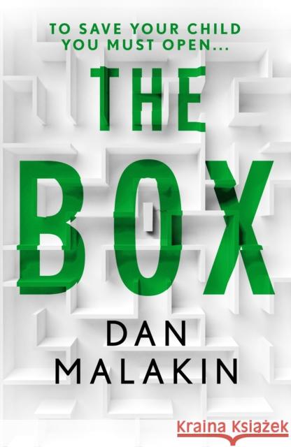 The Box: a heart-stopping read packed with suspense, from the bestselling author of The Regret DAN MALAKIN 9781788168427 Profile Books Ltd