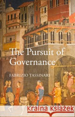 The Pursuit of Governance: Nordic Dispatches on a New Middle Way Fabrizio Tassinari 9781788214001 Agenda Publishing