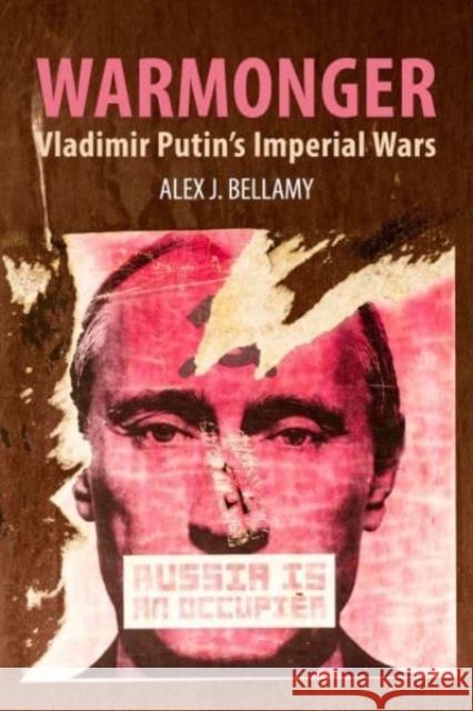 Warmonger Alex J. (University of Queensland) Bellamy 9781788216463 Agenda Publishing