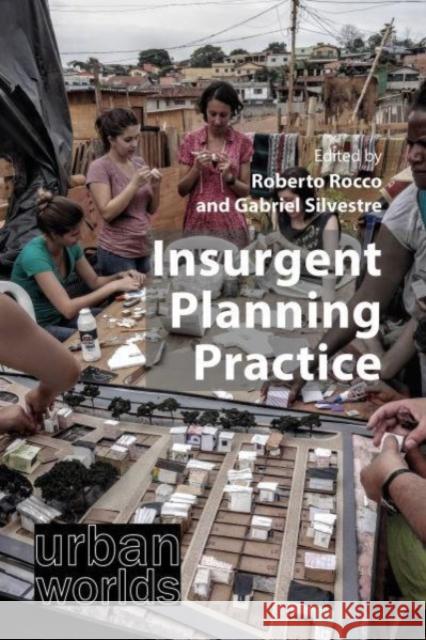 Insurgent Planning Practice  9781788216760 Agenda Publishing