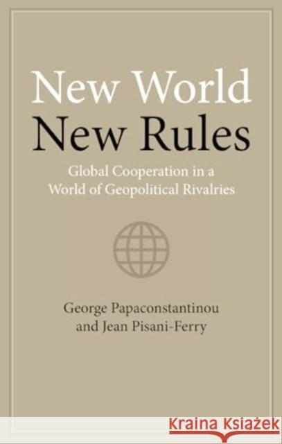 New World New Rules Jean Pisani-Ferry 9781788217736 Agenda Publishing