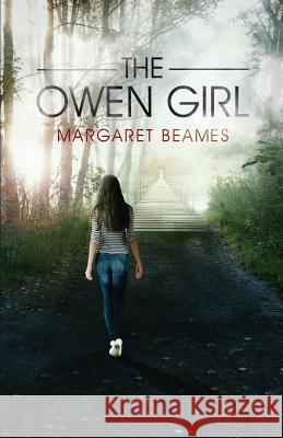 The Owen Girl Margaret Beames 9781788236607