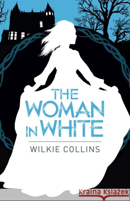 The Woman in White Wilkie Collins 9781788280570