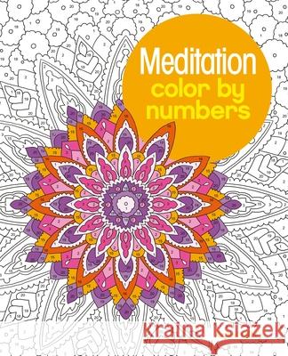 Meditation Color by Numbers Arpad Olbey 9781788285476 Sirius Entertainment