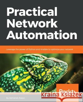 Practical Network Automation Abhishek Ratan 9781788299466