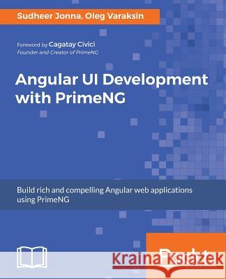 Angular UI Development with PrimeNG Jonna, Sudheer 9781788299572