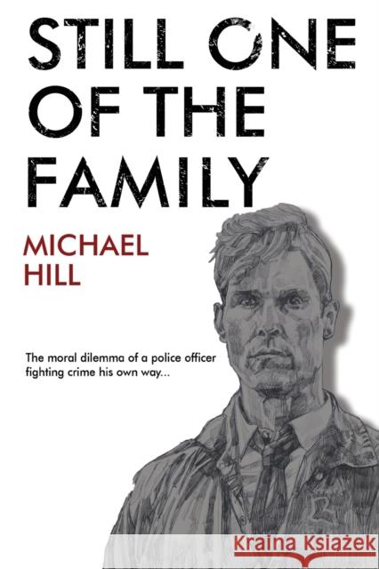 Still One of the Family Michael Hill 9781788307307 Olympia Publishers