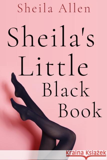 Sheila's Little Black Book Sheila Allen 9781788308908 Olympia Publishers