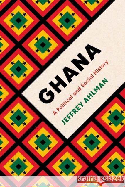 GHANA MODERN HISTORY  9781788314220 I B TAURIS & CO LTD