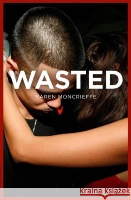Wasted Karen Moncrieffe 9781788372022