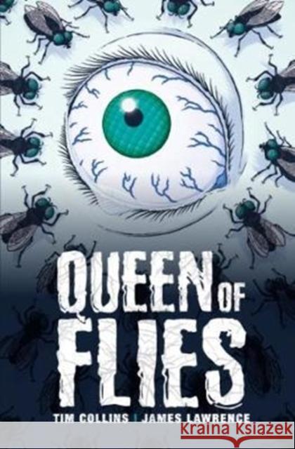 Queen of Flies Tim Collins 9781788372183 Badger Learning