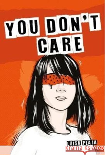 You Don't Care Luisa Plaja 9781788373234 Badger Learning