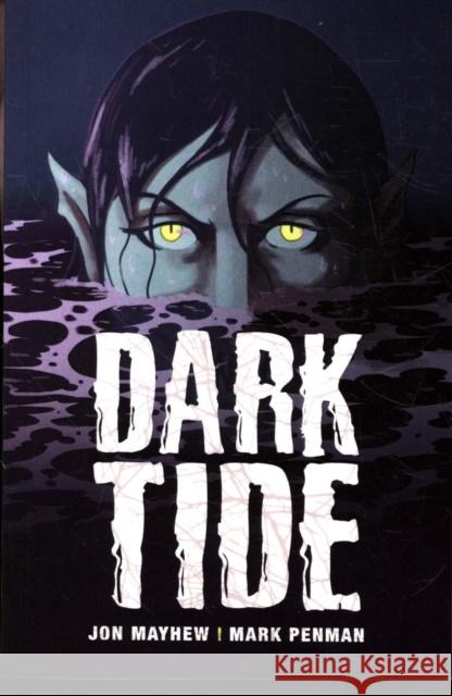 Dark Tide Jon Mayhew Mark Penman  9781788373791 Badger Learning