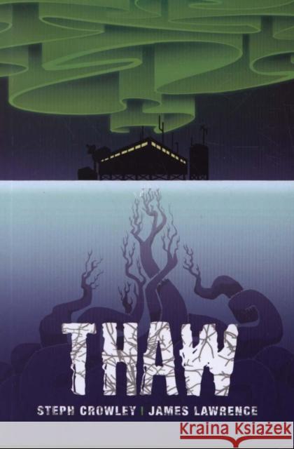 Thaw Steph Crowley, James Lawrence 9781788375245 Badger Publishing