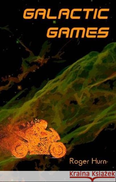 Galactic Games Roger Hurn, Anthony Williams 9781788376051