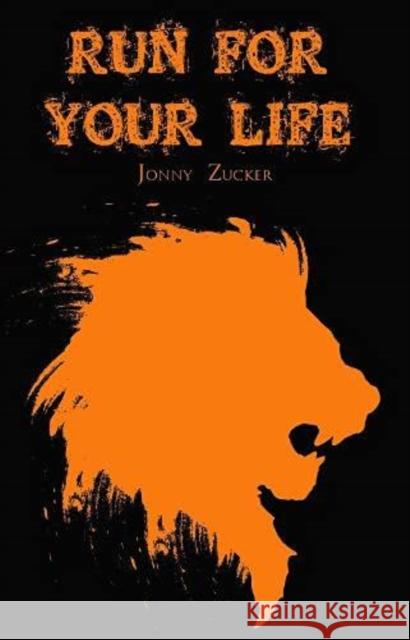 Run For Your Life Jonny Zucker, Andrew Wildman 9781788376082 Badger Publishing