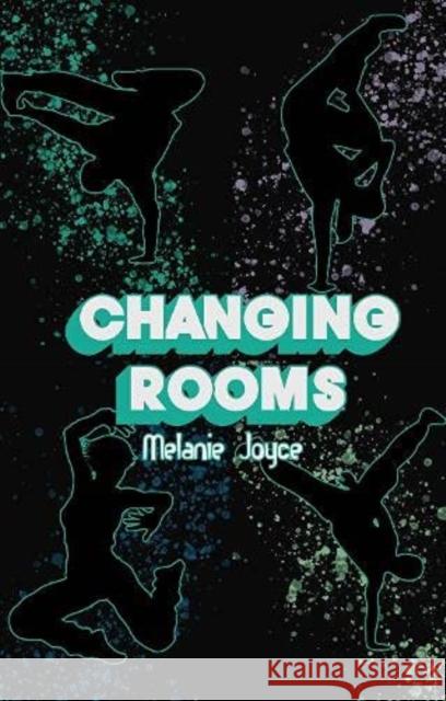 Changing Rooms Melanie Joyce, Andrew Wildman 9781788376099