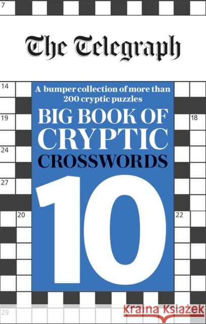 The Telegraph Big Book of Cryptic Crosswords 10 Telegraph Media Group Ltd 9781788403900 Octopus Publishing Group