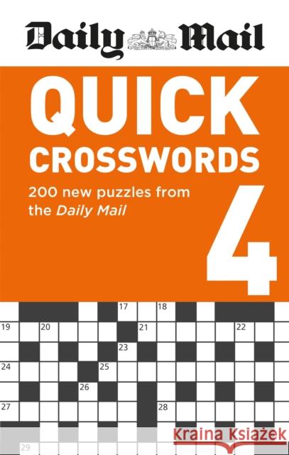 Daily Mail Quick Crosswords Volume 4: 200 new puzzles from the Daily Mail Daily Mail 9781788403924 Octopus Publishing Group