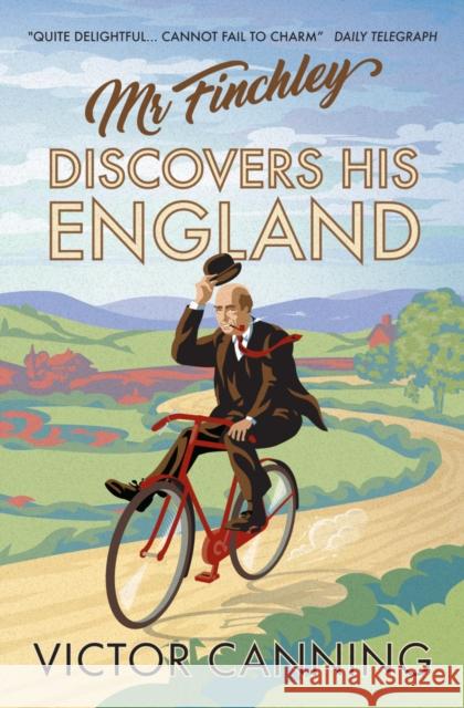 Mr Finchley Discovers His England Victor Canning   9781788421614