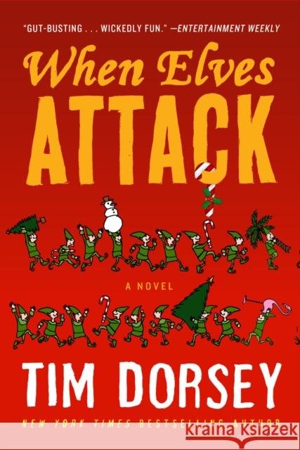 When Elves Attack Tim Dorsey 9781788421713 Duckworth Books