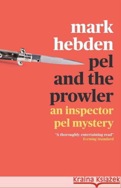 Pel and the Prowler Mark Hebden 9781788422437 Prelude Books