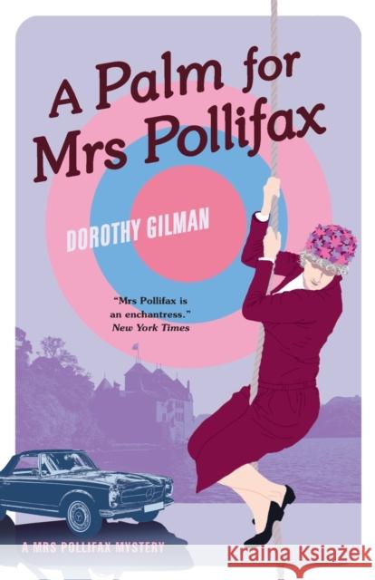 A Palm for Mrs Pollifax Gilman, Dorothy 9781788422918 Prelude Books