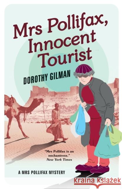 Mrs Pollifax, Innocent Tourist Dorothy Gilman 9781788423007