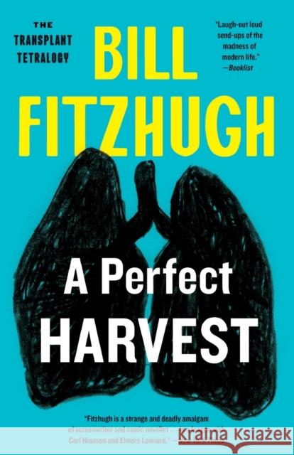 A Perfect Harvest Bill Fitzhugh 9781788423304