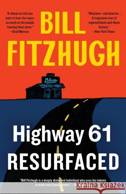 Highway 61 Resurfaced Bill Fitzhugh 9781788423380