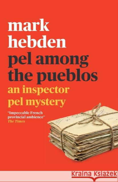 Pel Among the Pueblos Hebden, Mark 9781788423625 Prelude Books