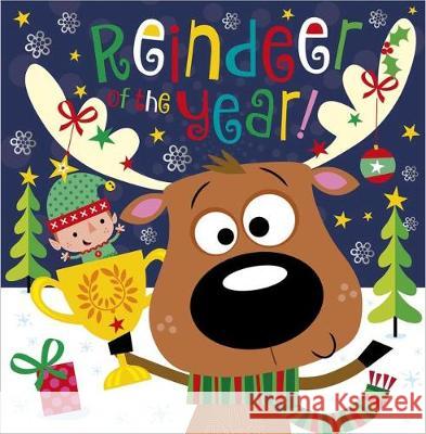 Reindeer of the Year Rosie Greening   9781788431941 Make Believe Ideas