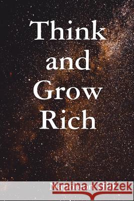 Think and Grow Rich Ben Holden-Crowther, Napoleon Hill 9781788441025 Holden-Crowther Publishing