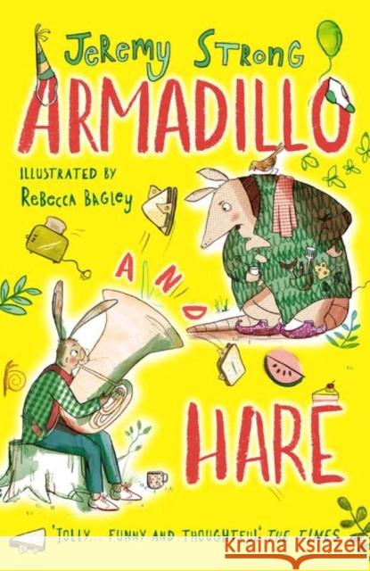 Armadillo and Hare Jeremy Strong 9781788450294 David Fickling Books